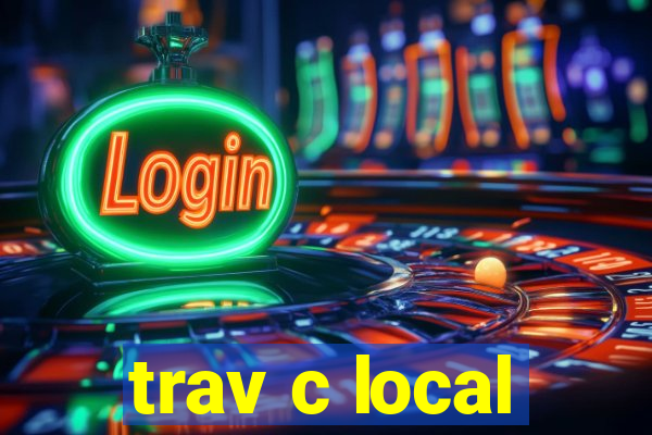 trav c local